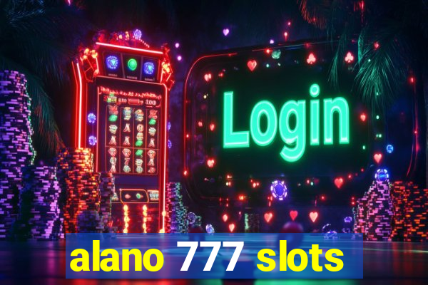 alano 777 slots